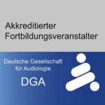 DGA – Deutsche Gesellschaft für Audiologie e.V.